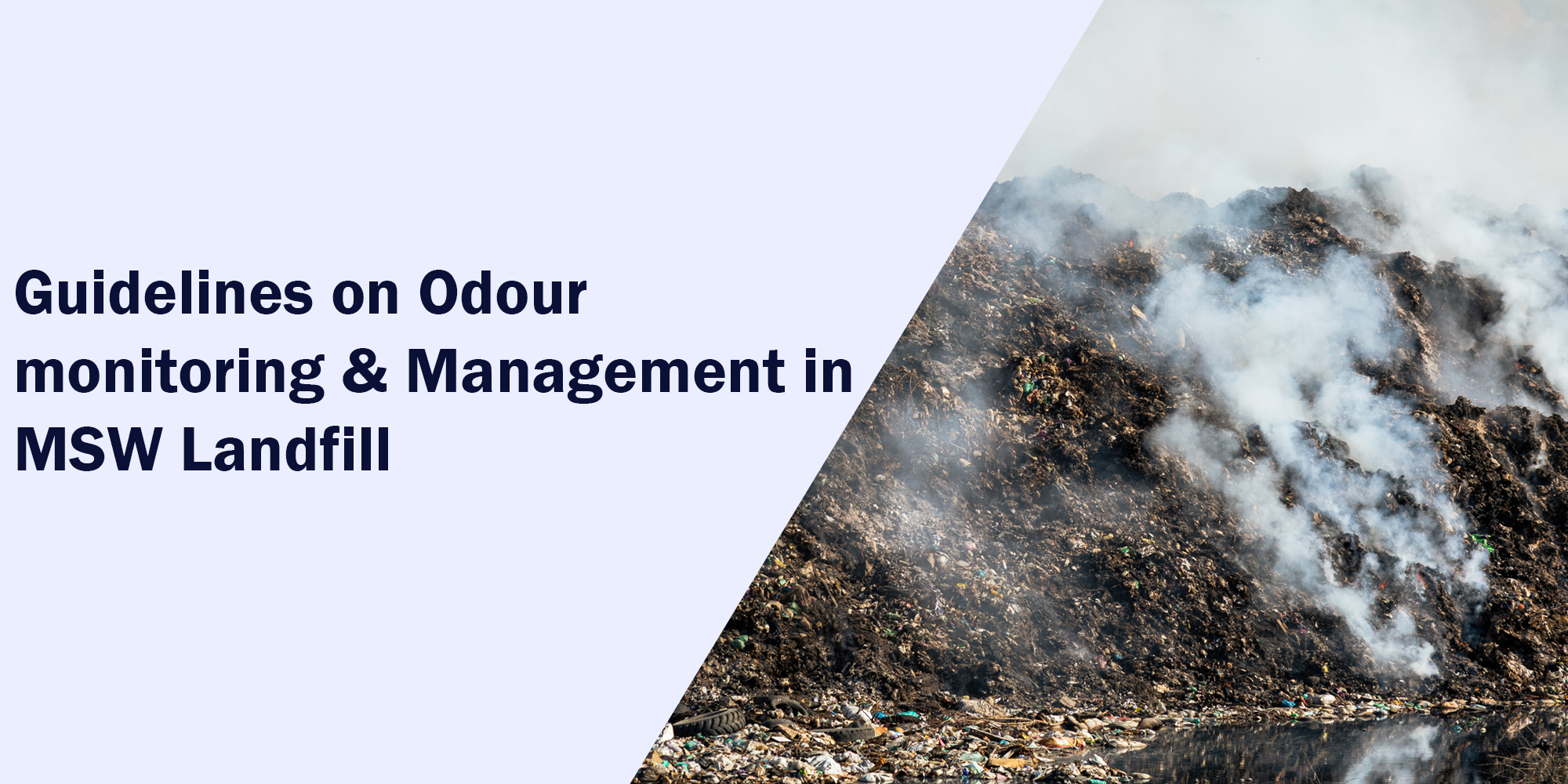 Guidelines on Odour monitoring & Management in MSW Landfill