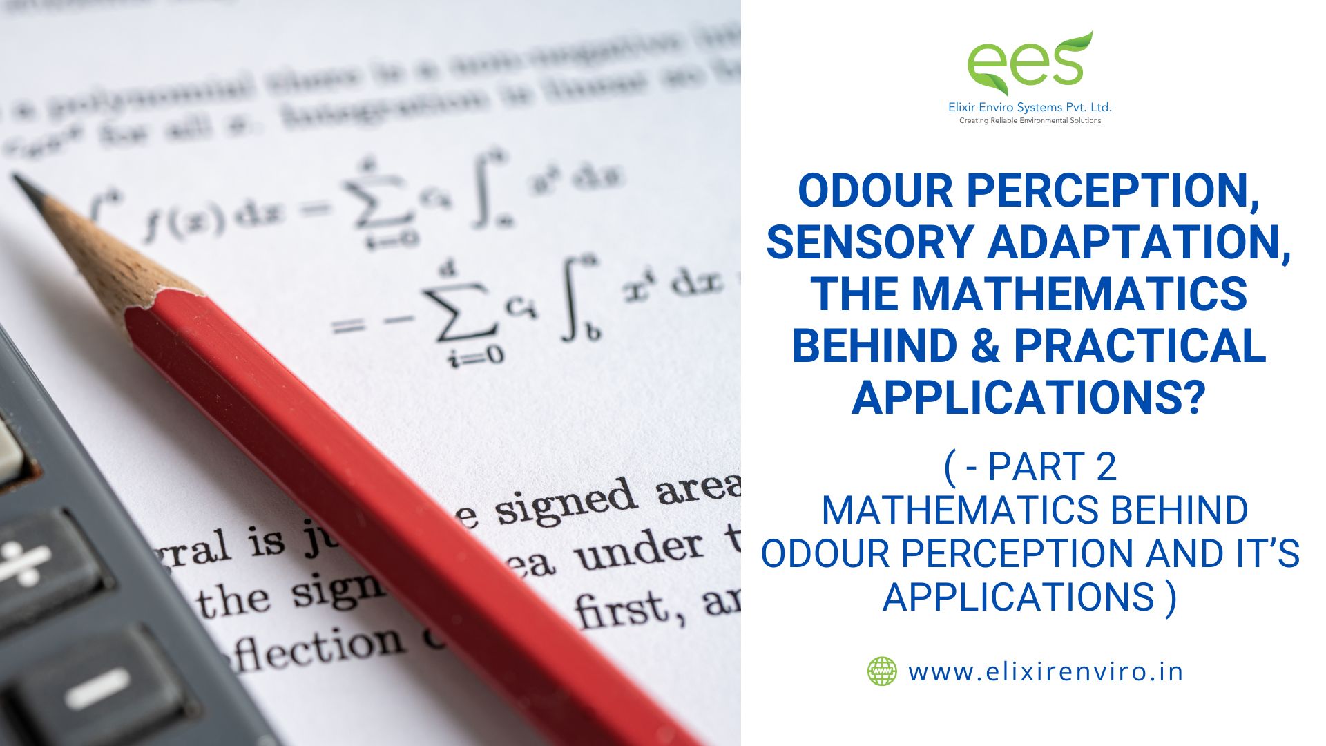 Odour Perception, Sensory Adaptation, the Mathematics behind & Practical Applications?( Mathematics behind Odour Perception and it’s Applications – Part 2 )