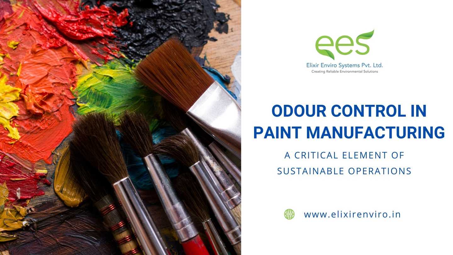Odour Control in Paint Manufacturing: A Critical Element of Sustainable Operations