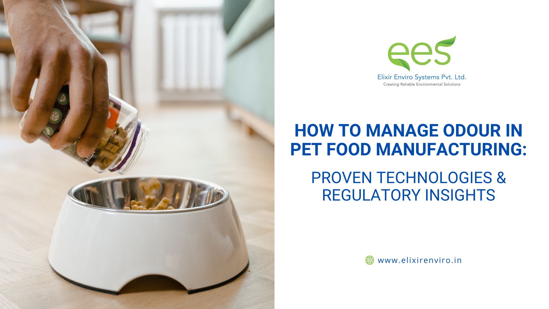 How to Manage Odour in Pet Food Manufacturing: Proven Technologies & Regulatory Insights
